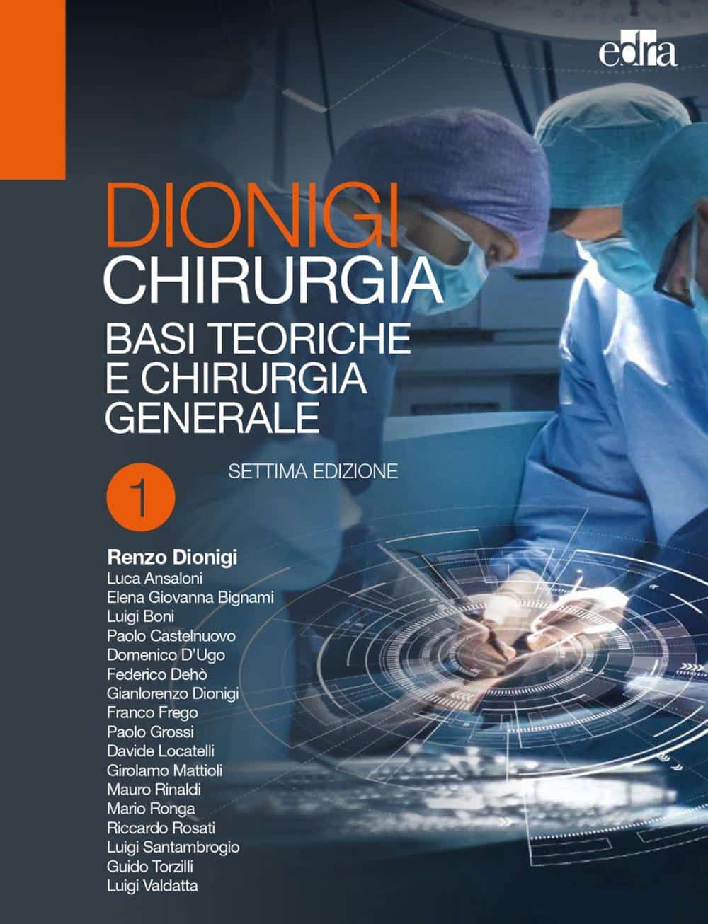 Copertina di DIONIGI – Chirurgia, Basi teoriche e Chirurgia generale (2 Volumi)