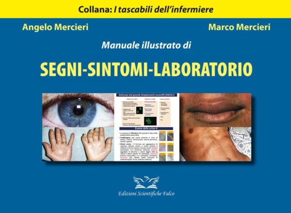 Copertina di Mercieri – Manuale Illustrato di Segni – Sintomi – Laboratorio . I Tascabili dell’ Infermiere