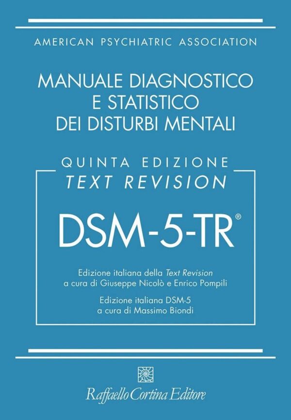 Copertina di DSM 5 – TR – Manuale diagnostico e statistico dei disturbi mentali – Text Revision – Edizione Hardcover