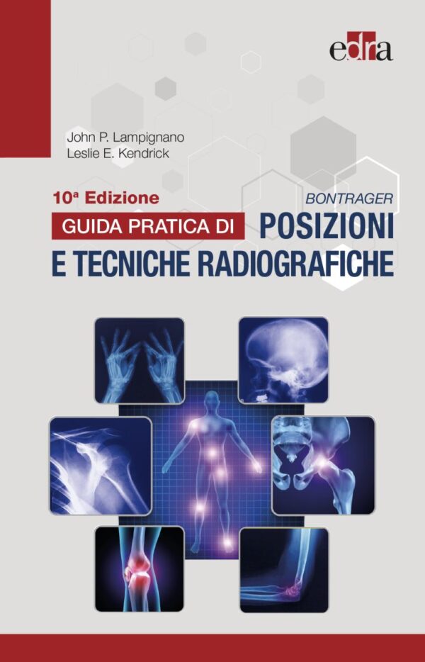 Copertina di Bontrager Guida pratica di posizioni e tecniche radiografiche