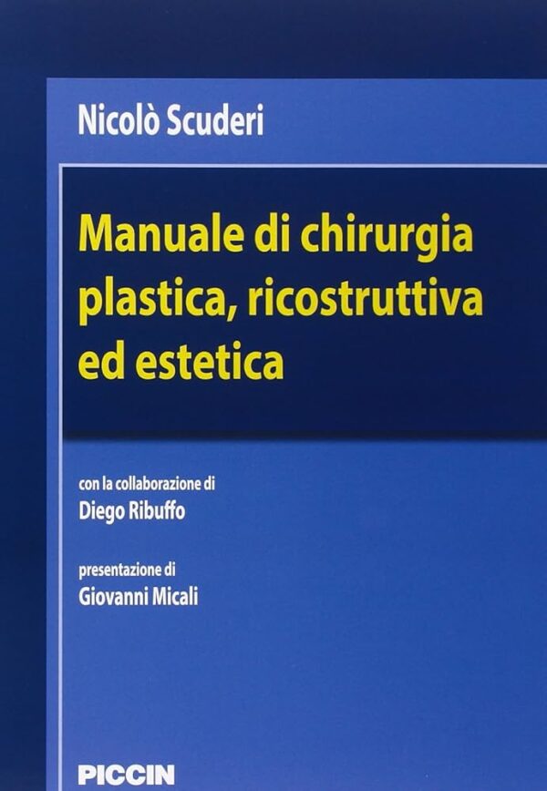 Copertina di Nicolò Scuderi Manuale di chirurgia plastica, ricostruttiva ed estetica