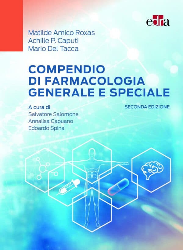 Copertina di Amico Roxas – Caputi – Del Tacca Compendio di farmacologia generale e speciale