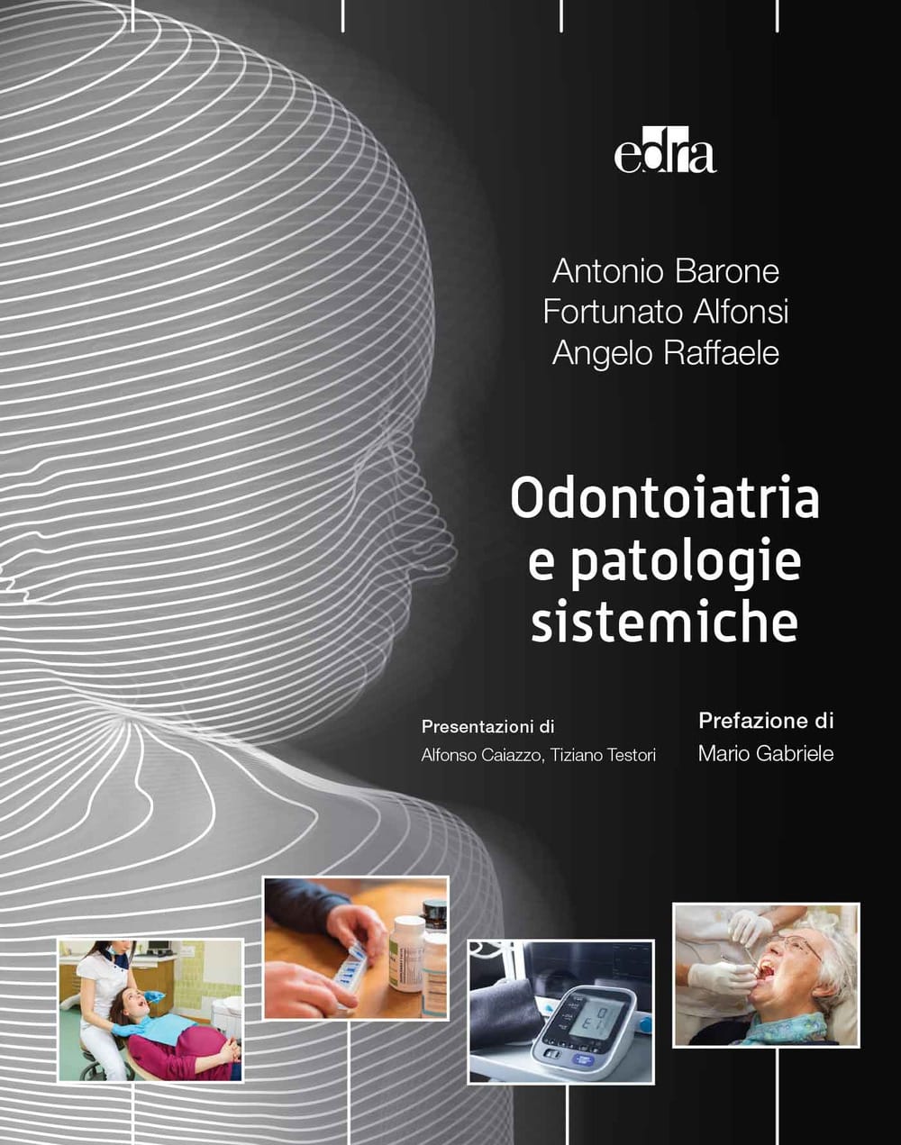 Copertina di Antonio Barone, Fortunato Alfonsi, Odontoiatria e patologie sistemiche