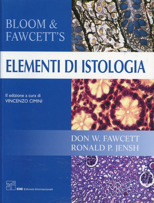 Copertina di Bloom, Fawcett, Jensh – Bloom e Fawcett’ s, Elementi di istologia