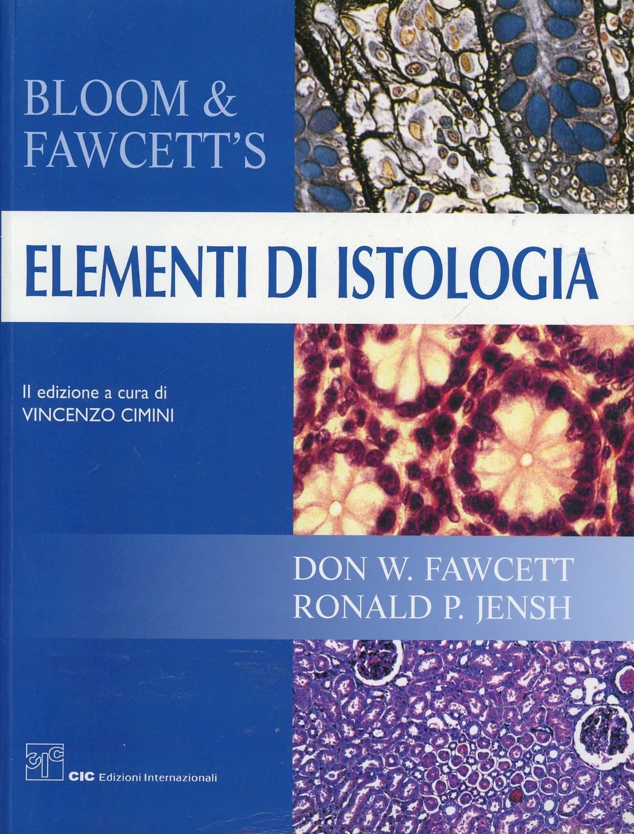 Copertina di Bloom, Fawcett, Jensh – Bloom e Fawcett’ s, Elementi di istologia