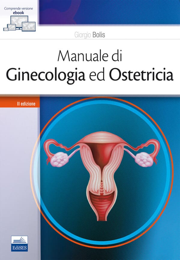 Copertina di Bolis – Manuale di Ginecologia ed Ostetricia II ediz.