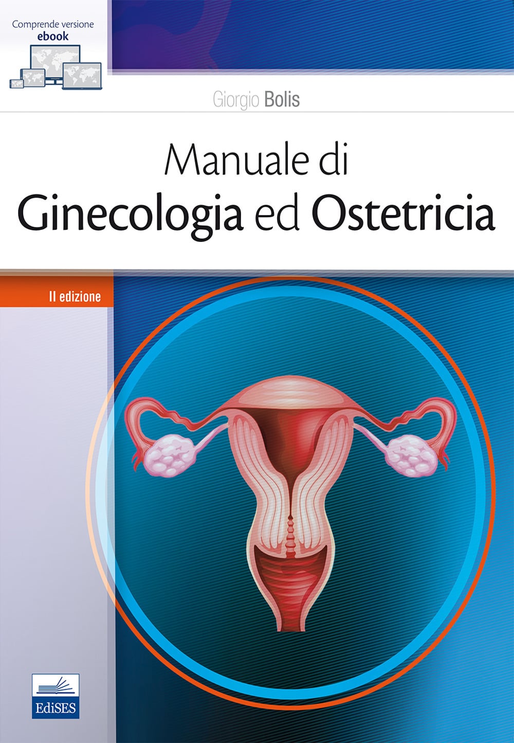 Copertina di Bolis – Manuale di Ginecologia ed Ostetricia II ediz.
