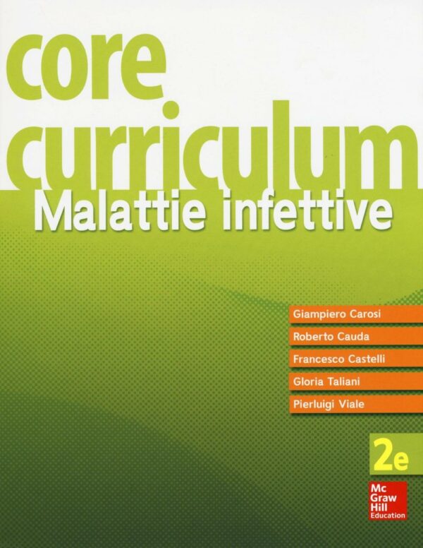 Copertina di Carosi, Cauda, Castelli, Taliani, Viale – Core Curriculum, Malattie Infettive II Ediz.