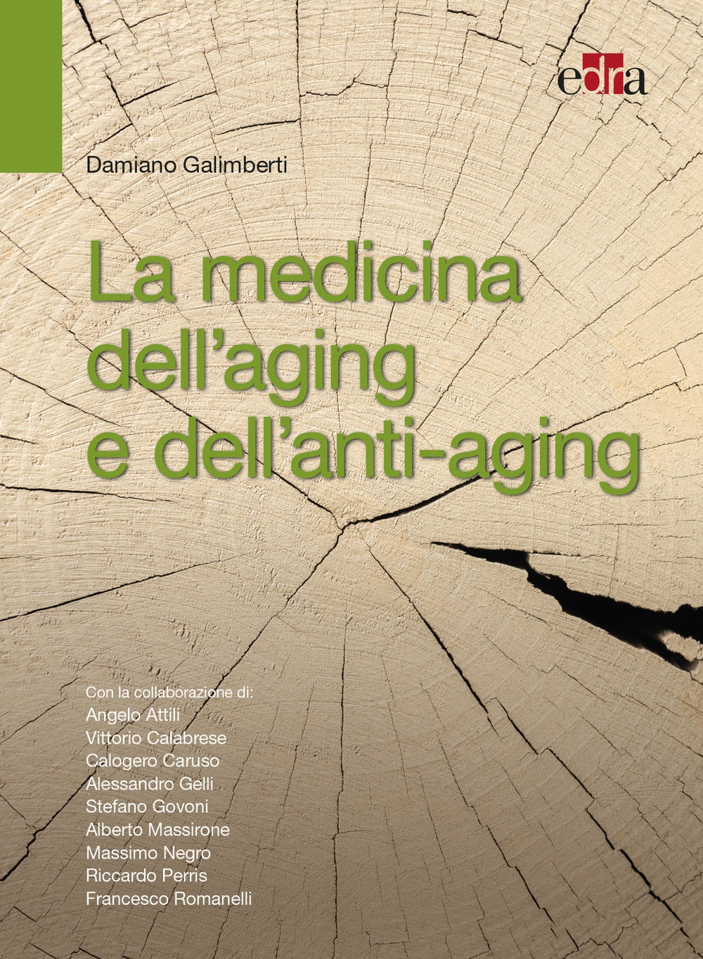 Copertina di DAMIANO GALIMBERTI LA MEDICINA DELL ‘AGING E DELL’ANTI-AGING