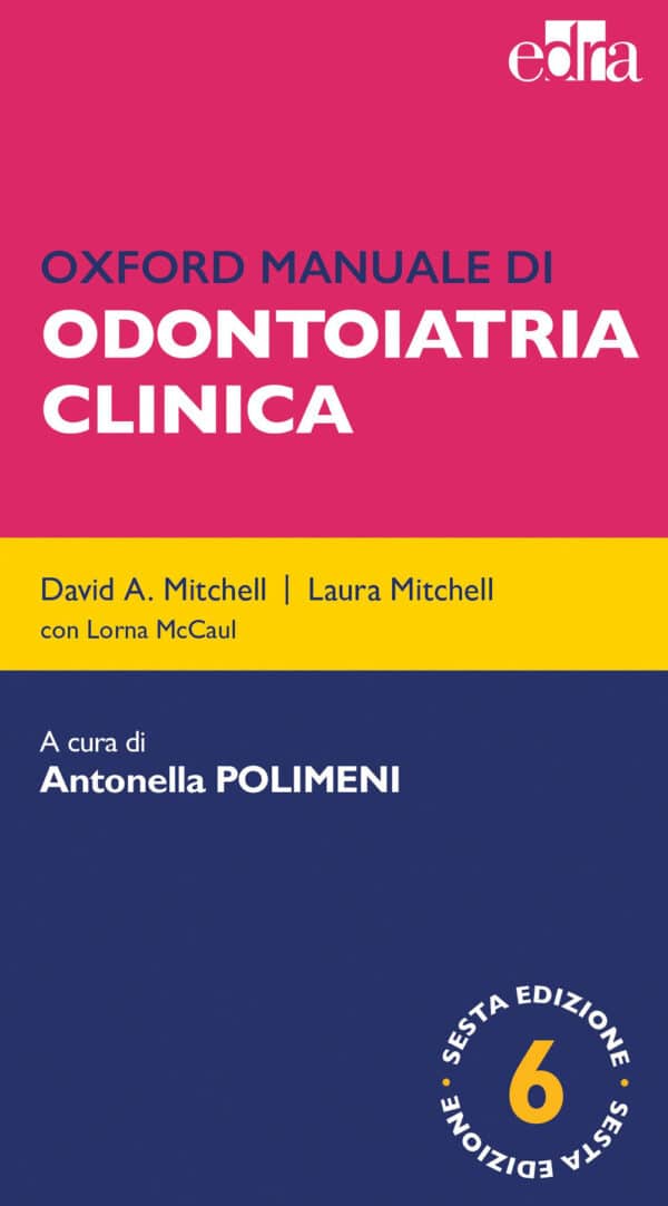 Copertina di DAVID A. MITCHELL OXFORD MANUALE DI ODONTOIATRIA CLINICA