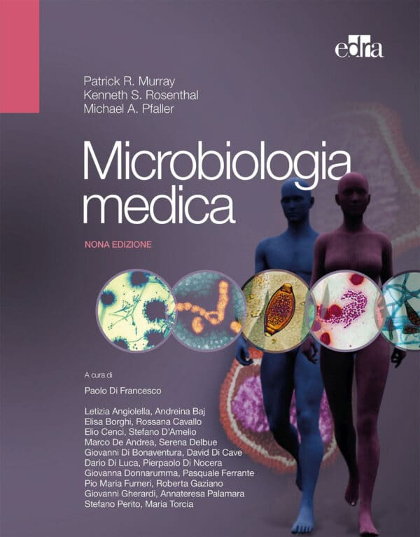 Copertina di di Patrick R. Murray, Ken S. Rosenthal, Michael A. Pfaller Microbiologia medica nona ediz.