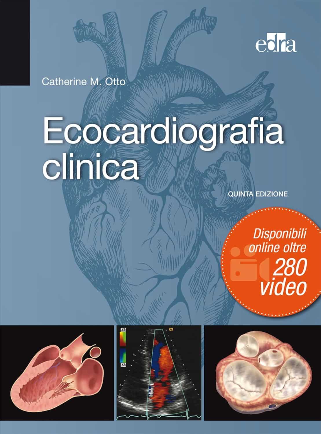 Copertina di CATHERINE OTTO ECOCARDIOGRAFIA CLINICA V ED