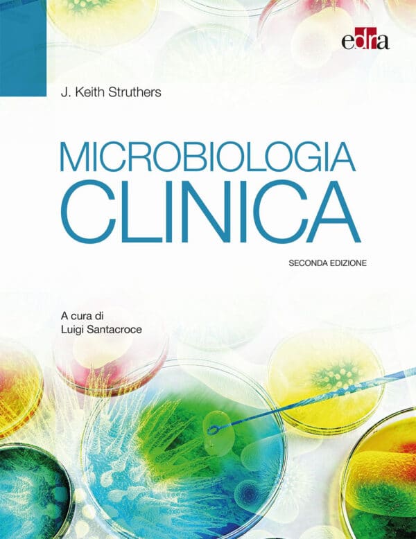 Copertina di J, Keith Struthers Microbiologia clinica seconda ediz.