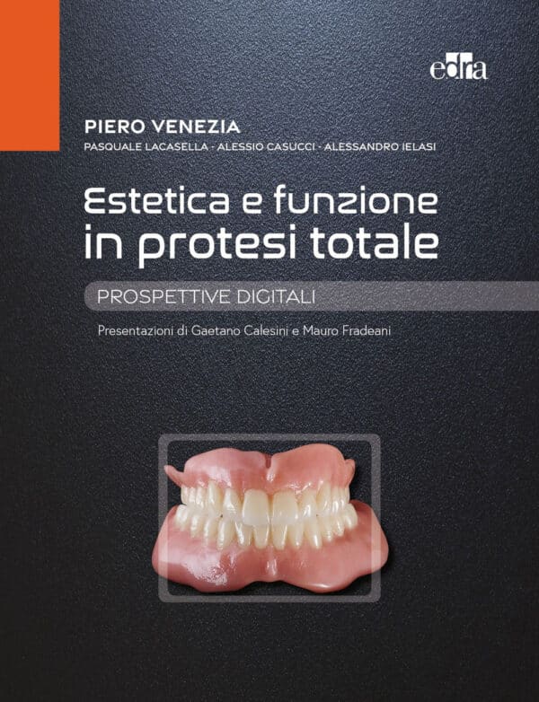 Copertina di La Casella – Estetica e funzione in protesi totale – Prospettive digitali