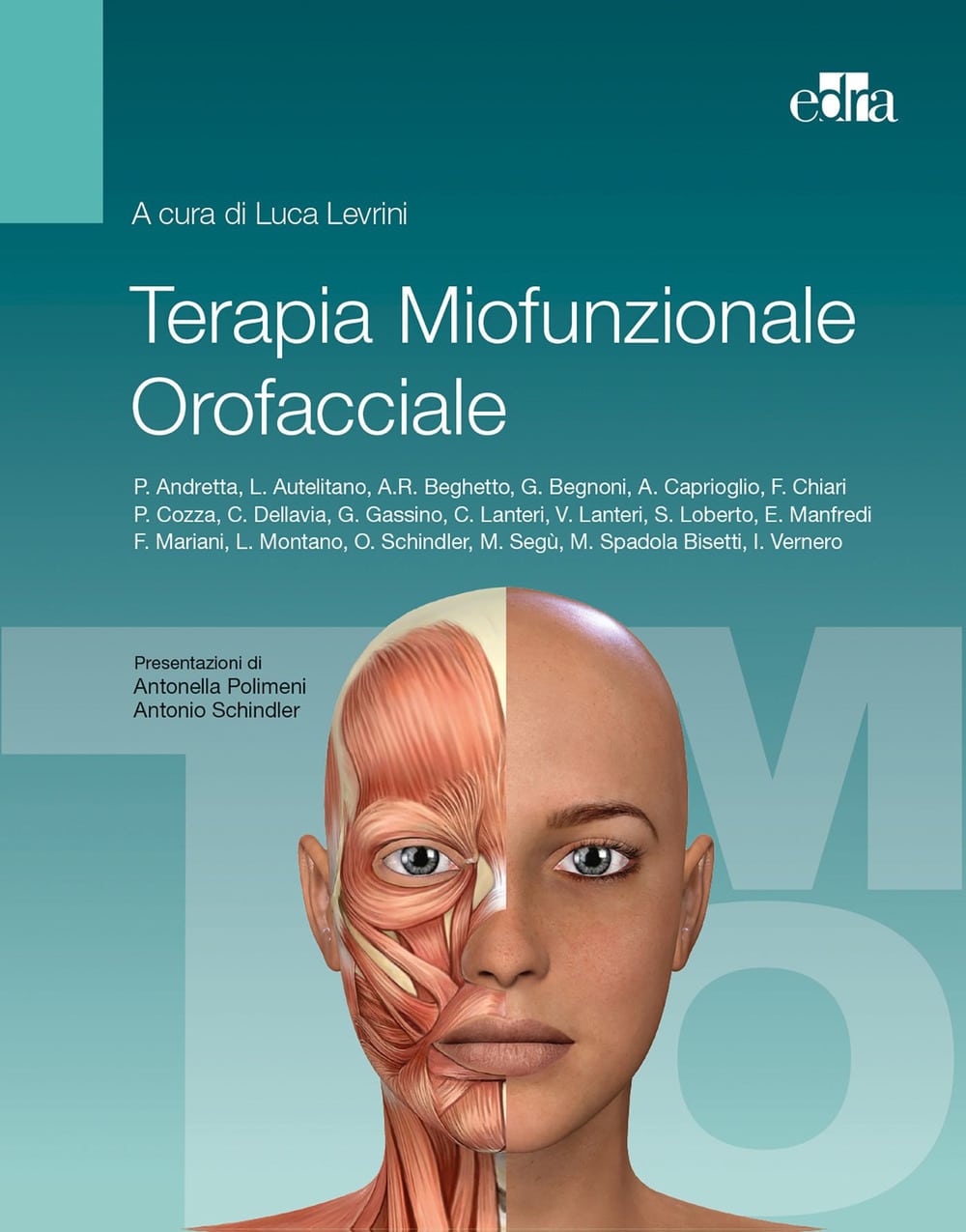 Copertina di Luca Levrini, Terapia Miofunzionale Orofacciale – IN RISTAMPA