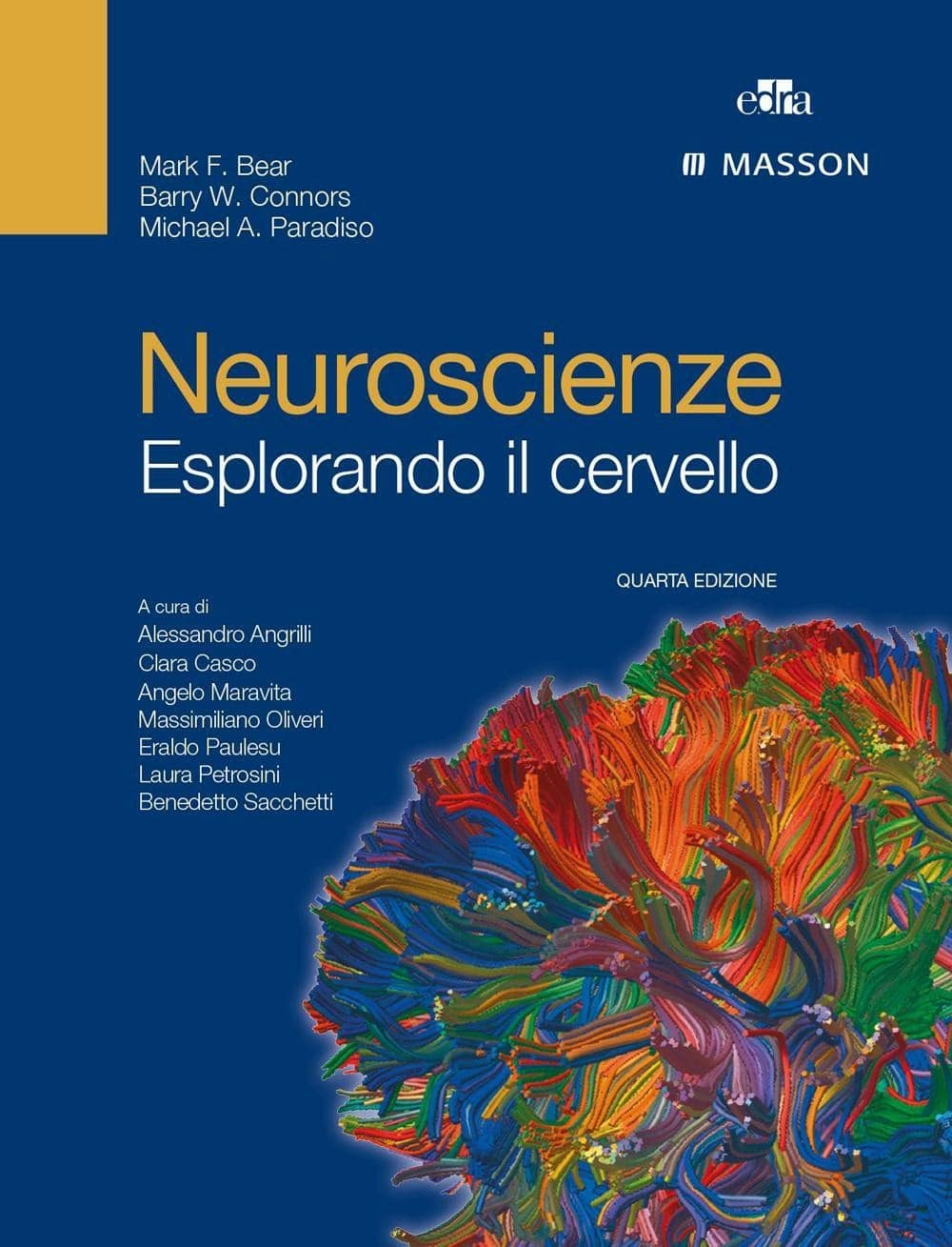 Copertina di MARK BEAR NEUROSCIENZE ESPLORANDO IL CERVELLO IV ED