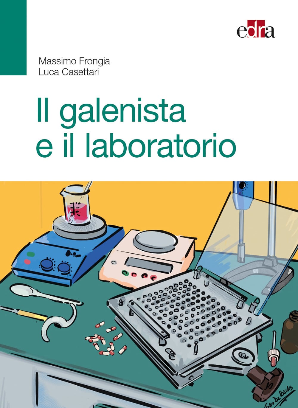Copertina di MASSIMO FRONGIA IL GALENISTA E IL LABORATORIO