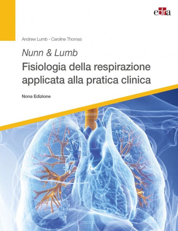 Copertina di Nunn & Lumb – Fisiologia della respirazione applicata alla pratica clinica