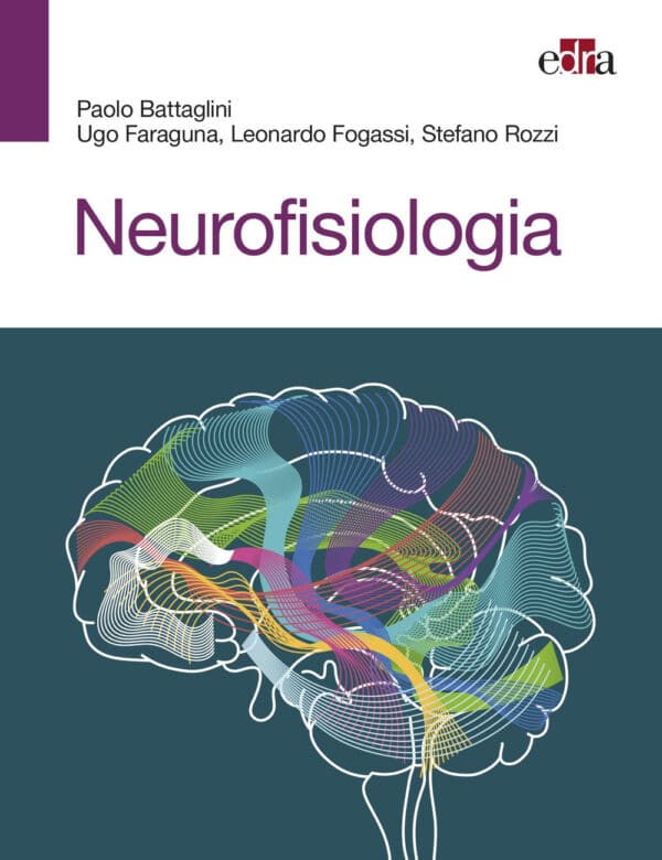 Copertina di PAOLO BATTAGLINI NEUROFISIOLOGIA