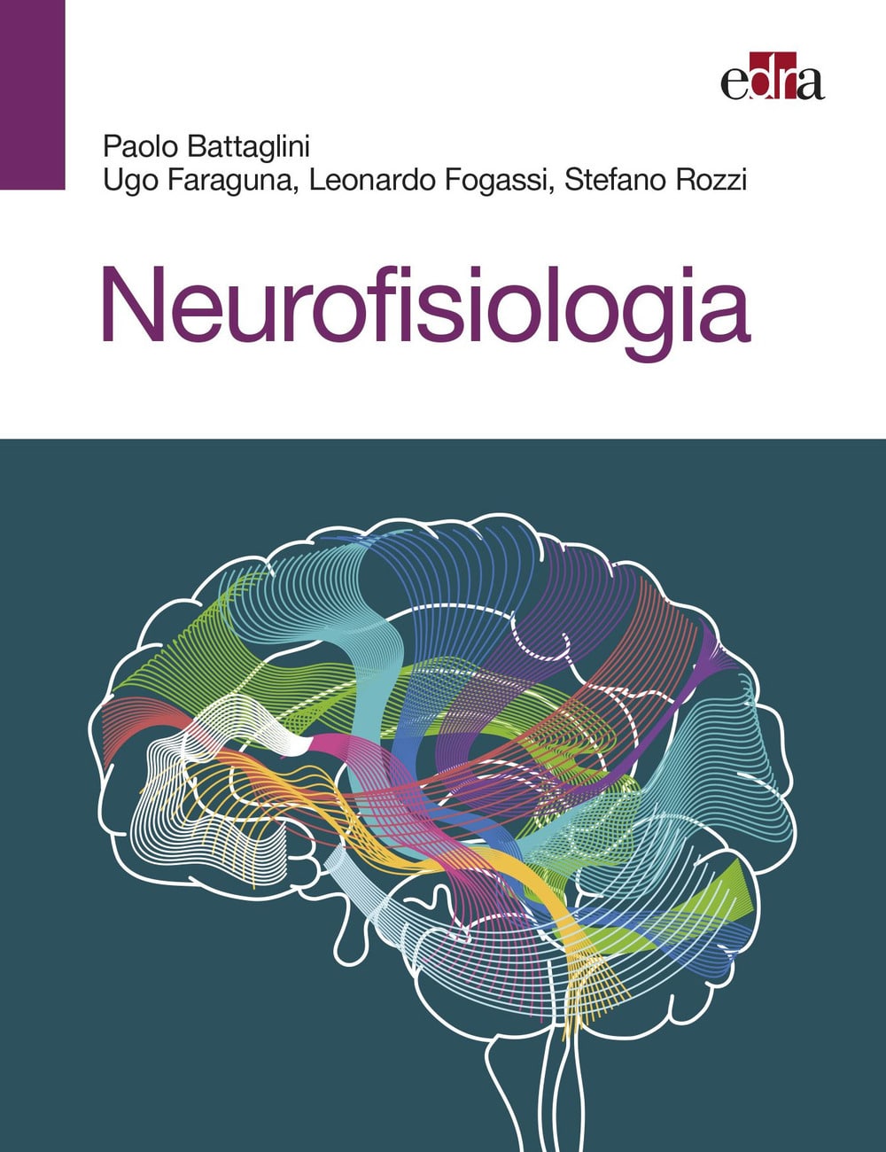 Copertina di PAOLO BATTAGLINI NEUROFISIOLOGIA
