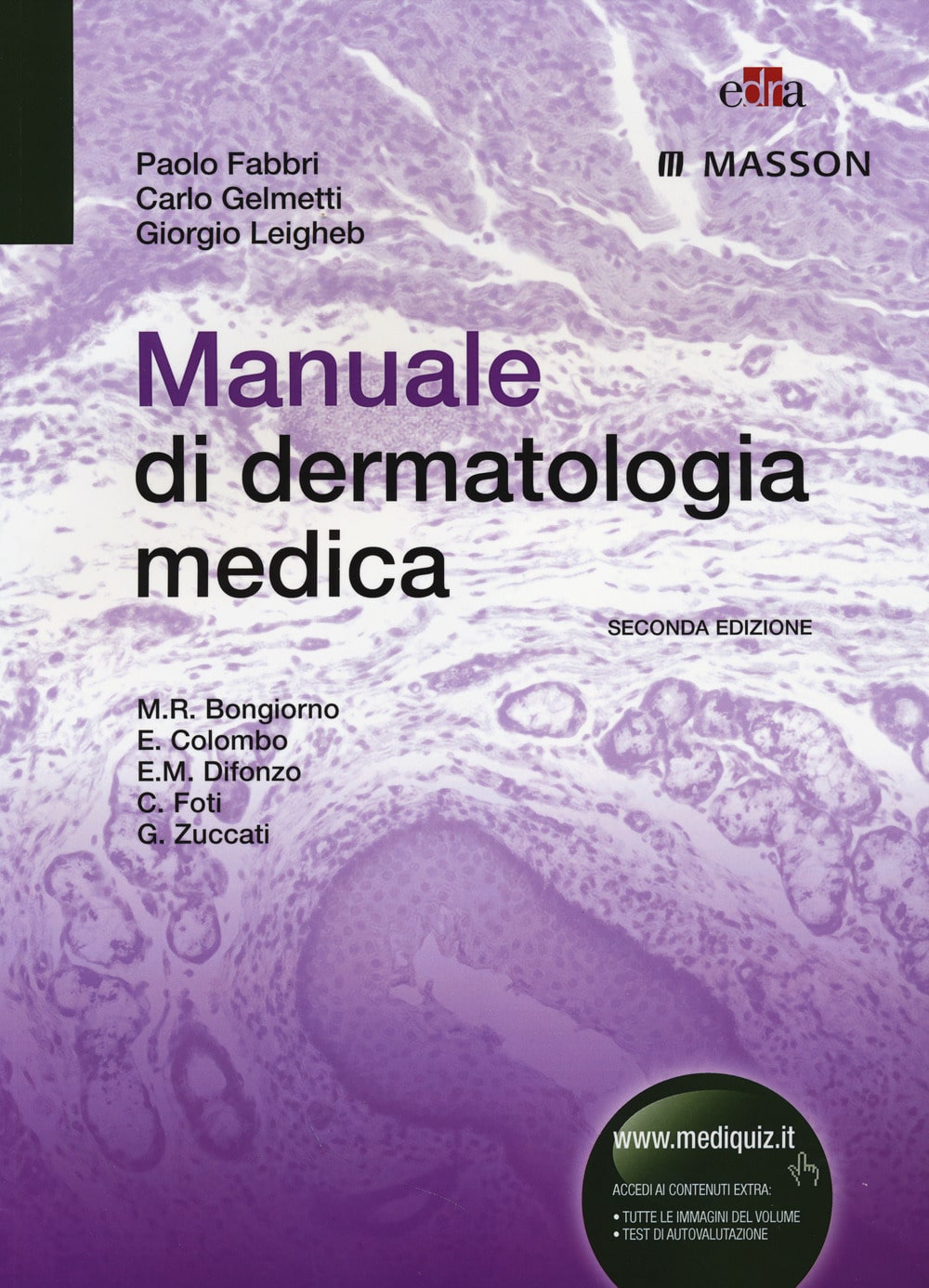Copertina di Paolo Fabbri, Carlo Gelmetti, Manuale di dermatologia medica Seconda ediz.