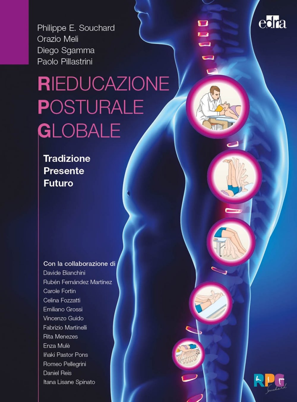 Copertina di Philippe E. Souchard La rieducazione posturale globale (RPG) – Tradizione , Presente , Futuro
