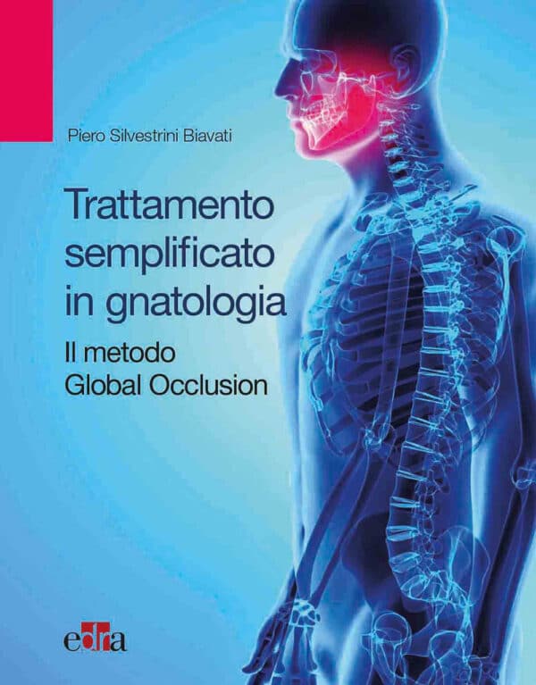 Copertina di PIERO SILVESTRINI BIAVATI TRATTAMENTO SEMPLIFICATO IN GNATOLOGIA