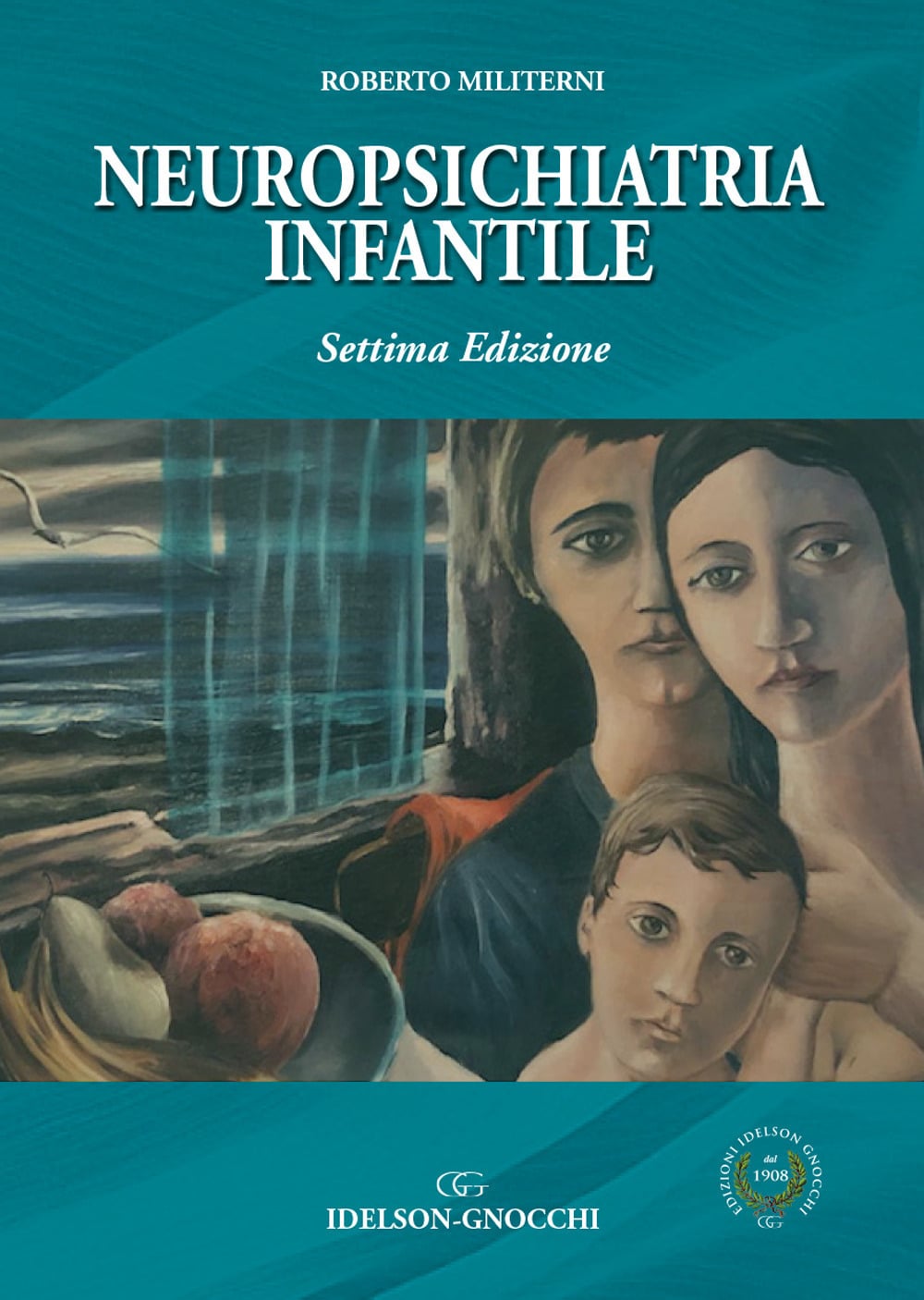 Copertina di Roberto Militerni, Neuropsichiatria infantile VII Ediz.