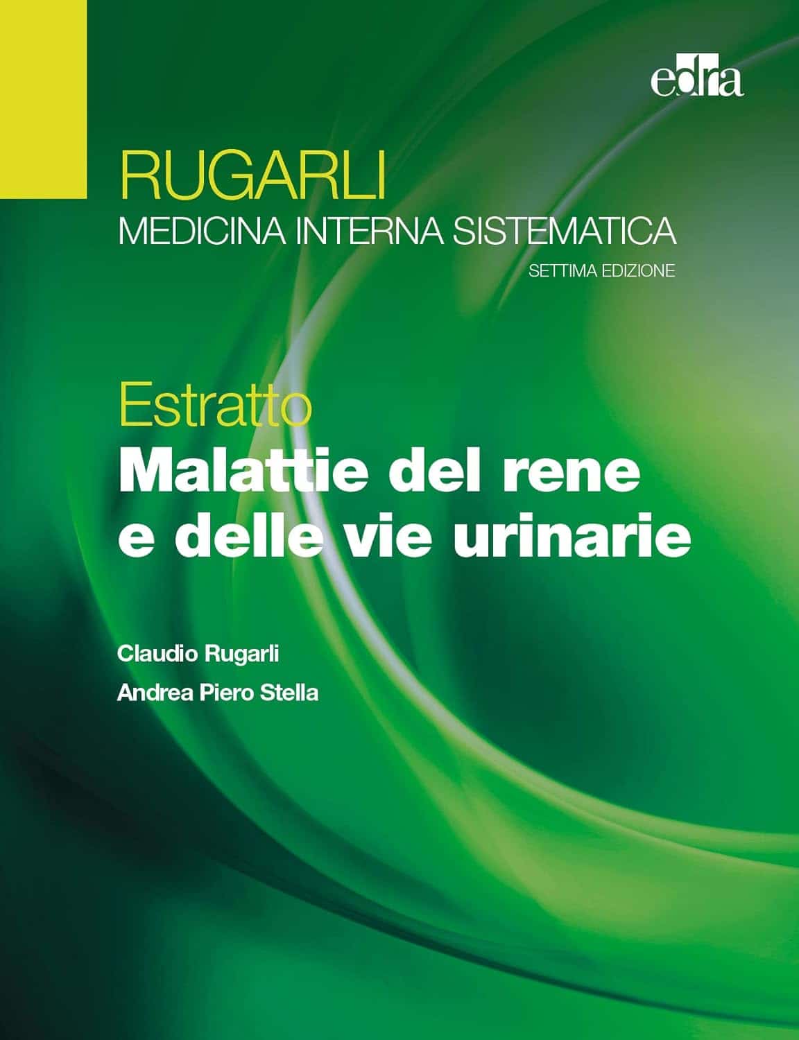 Copertina di Rugarli Medicina interna sistematica – Estratto Malattie del rene e delle vie urinarie vii EDIZ.