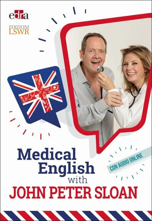 Copertina di Sloan – Medical English with John Peter Sloan con audio online