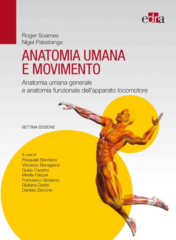 Copertina di Soames, Palastanga – Anatomia umana e movimento, Anatomia umana generale e anatomia funzionale dell’apparato locomotore VII ediz