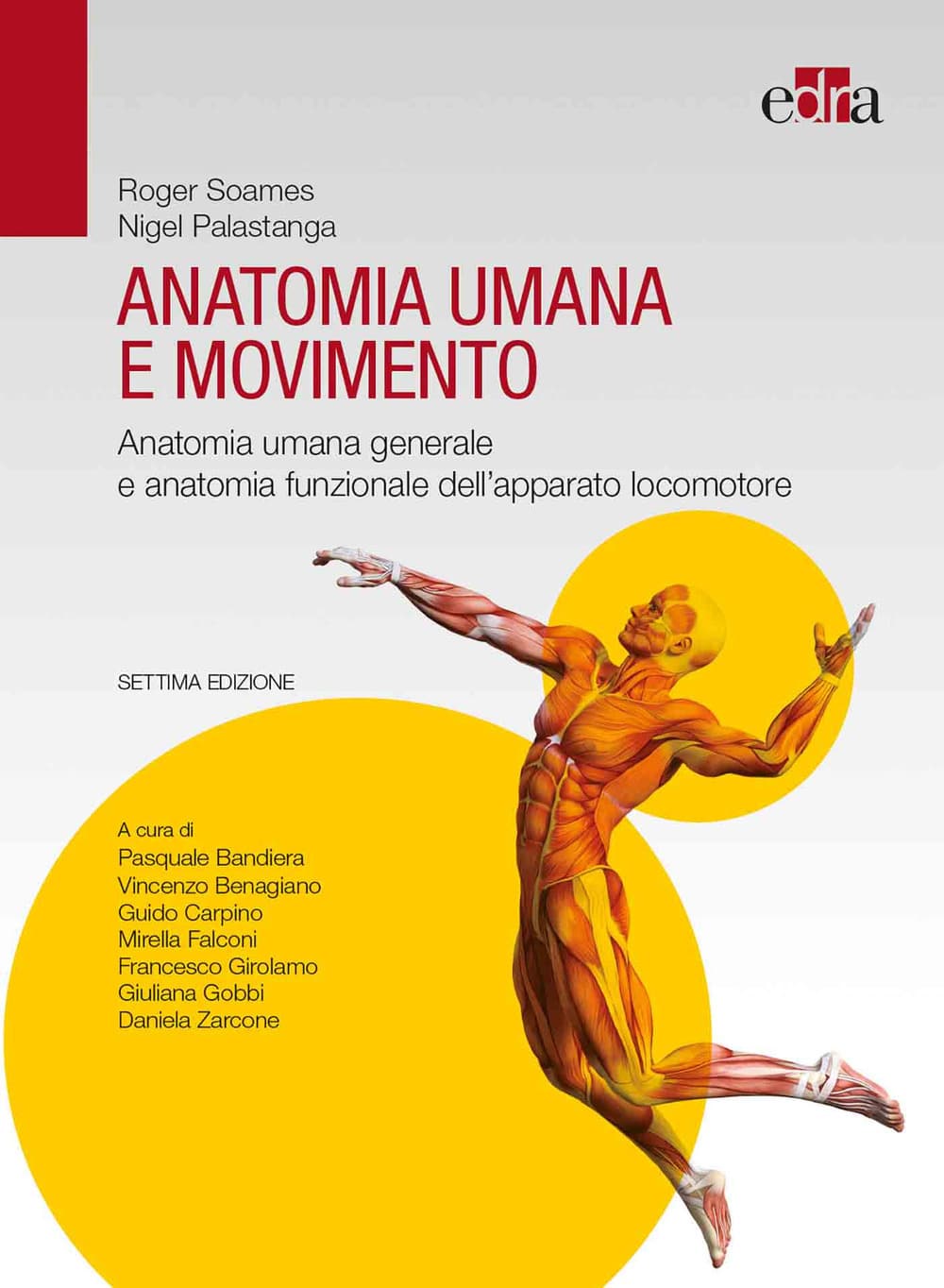 Copertina di Soames, Palastanga – Anatomia umana e movimento, Anatomia umana generale e anatomia funzionale dell’apparato locomotore VII ediz