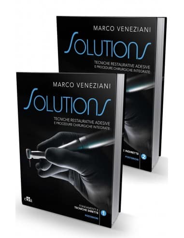 Copertina di Solutions – Tecniche restaurative adesive e procedure chirurgiche integrate – Vol. 1 Fondamenti e tecniche dirette – Vol. 2 Tecniche indirette ( Opera in 2 Volumi con Cofanetto )